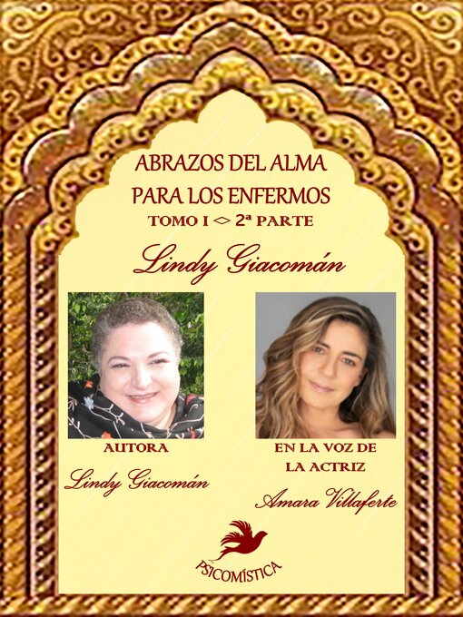 Title details for ABRAZOS DEL ALMA PARA LOS ENFERMOS TOMO l 2ªparte audio1 by Lindy Giacomán - Available